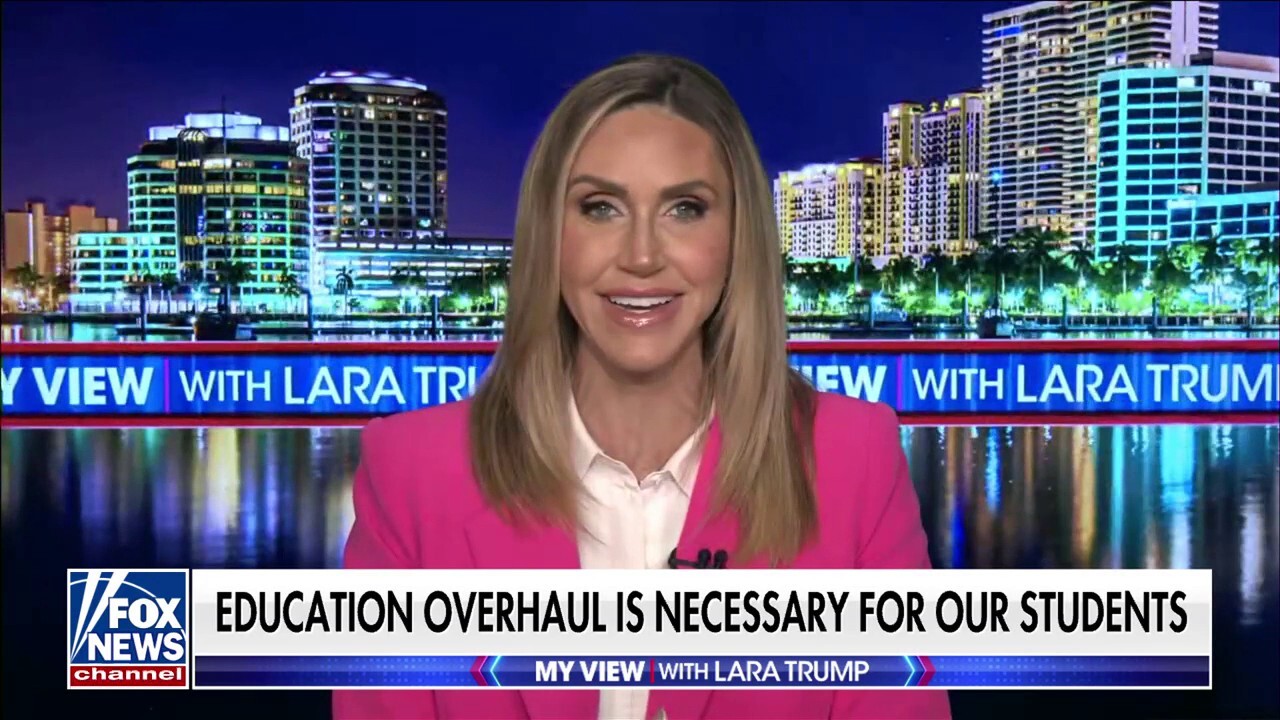 Lara Trump: It's not difficult to see why Americans aren't satisfied with the state of education