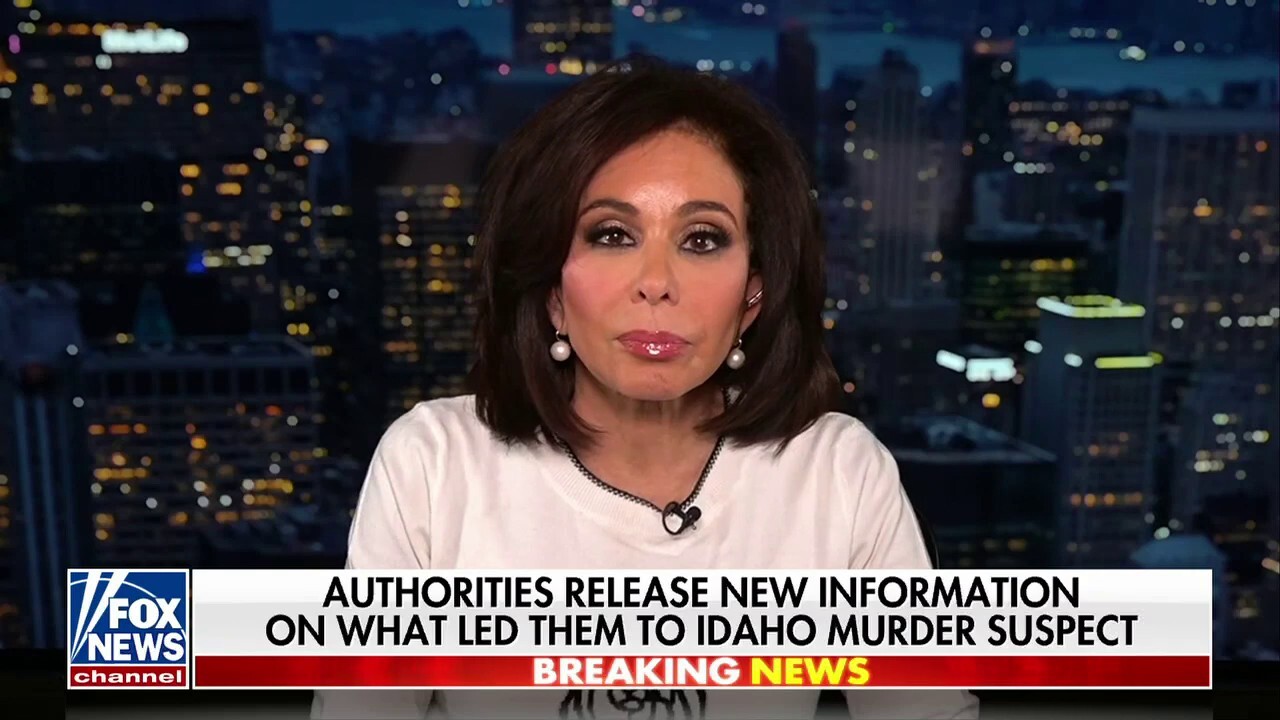 Judge Jeanine Pirro: Idaho investigators who pieced murders together are ‘geniuses’