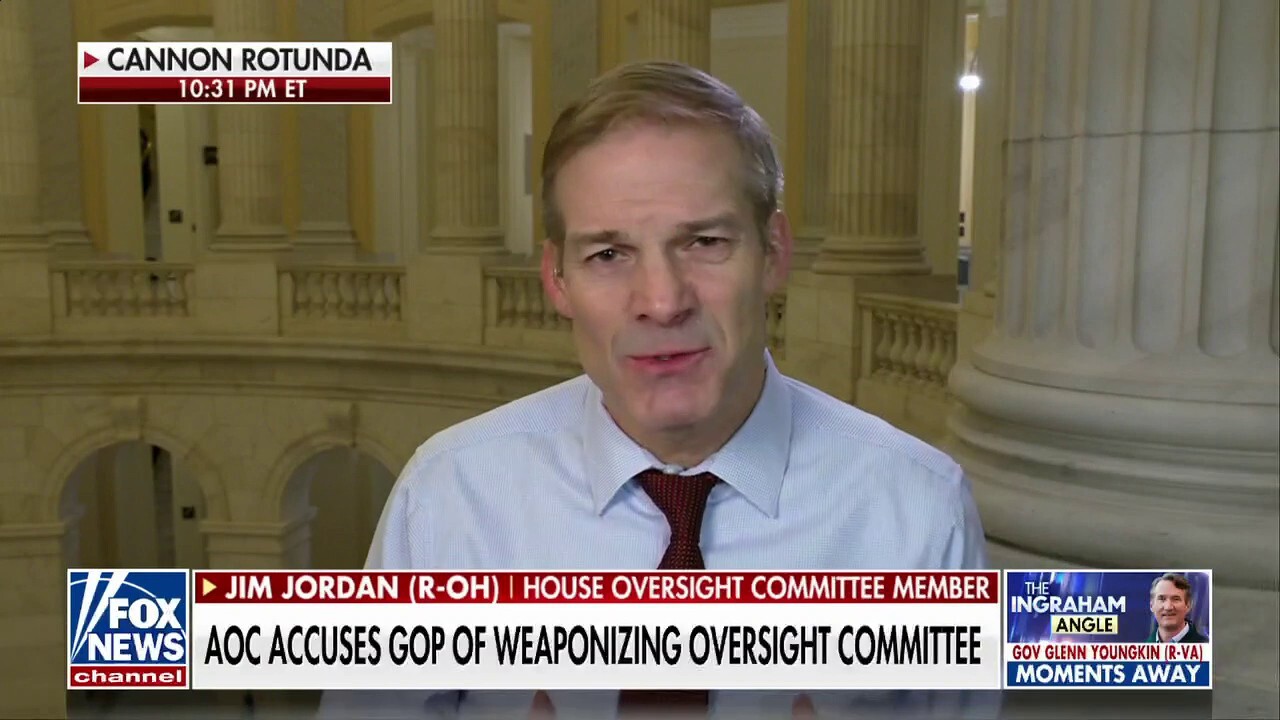 Jim Jordan fires back at AOC accusing GOP of 'weaponizing' House Oversight Committee