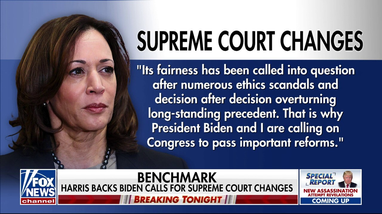 Vice President Harris backs President Biden's proposed changes to the Supreme Court