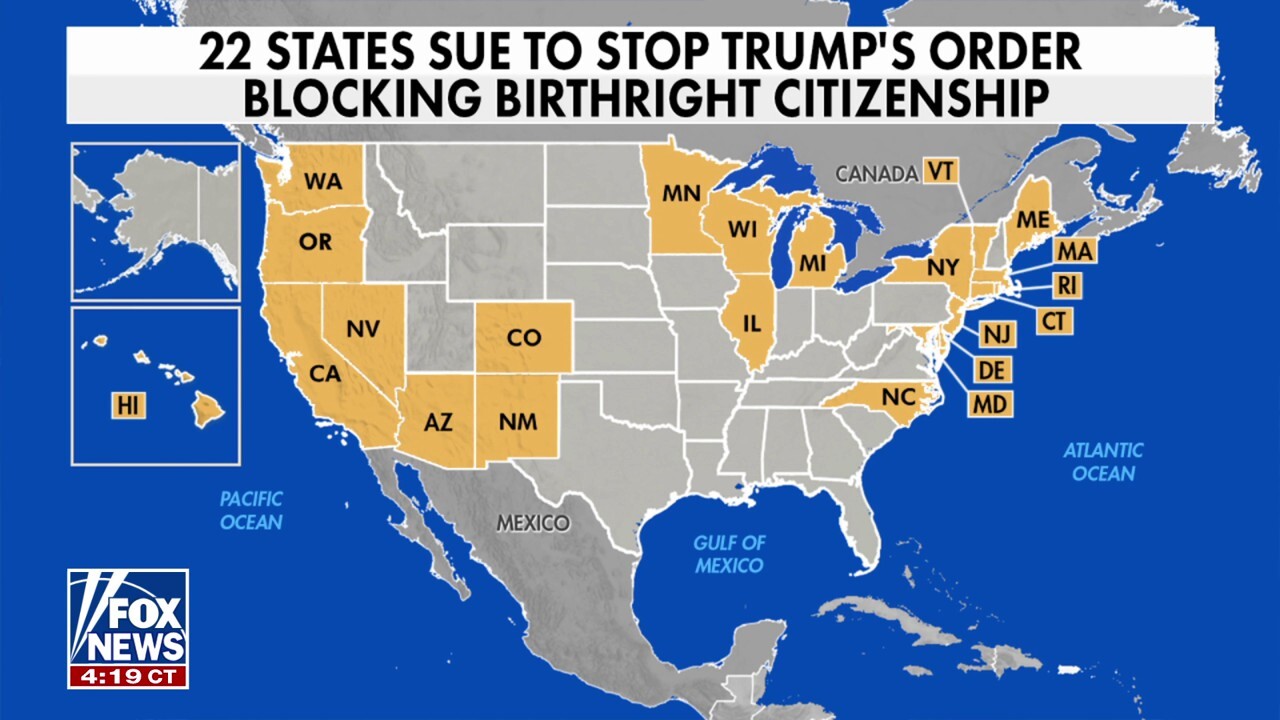 President Trump's birthright citizenship executive order faces legal challenges from 22 states