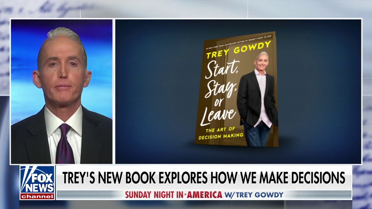 Trey Gowdy talks new book, making the right decisions