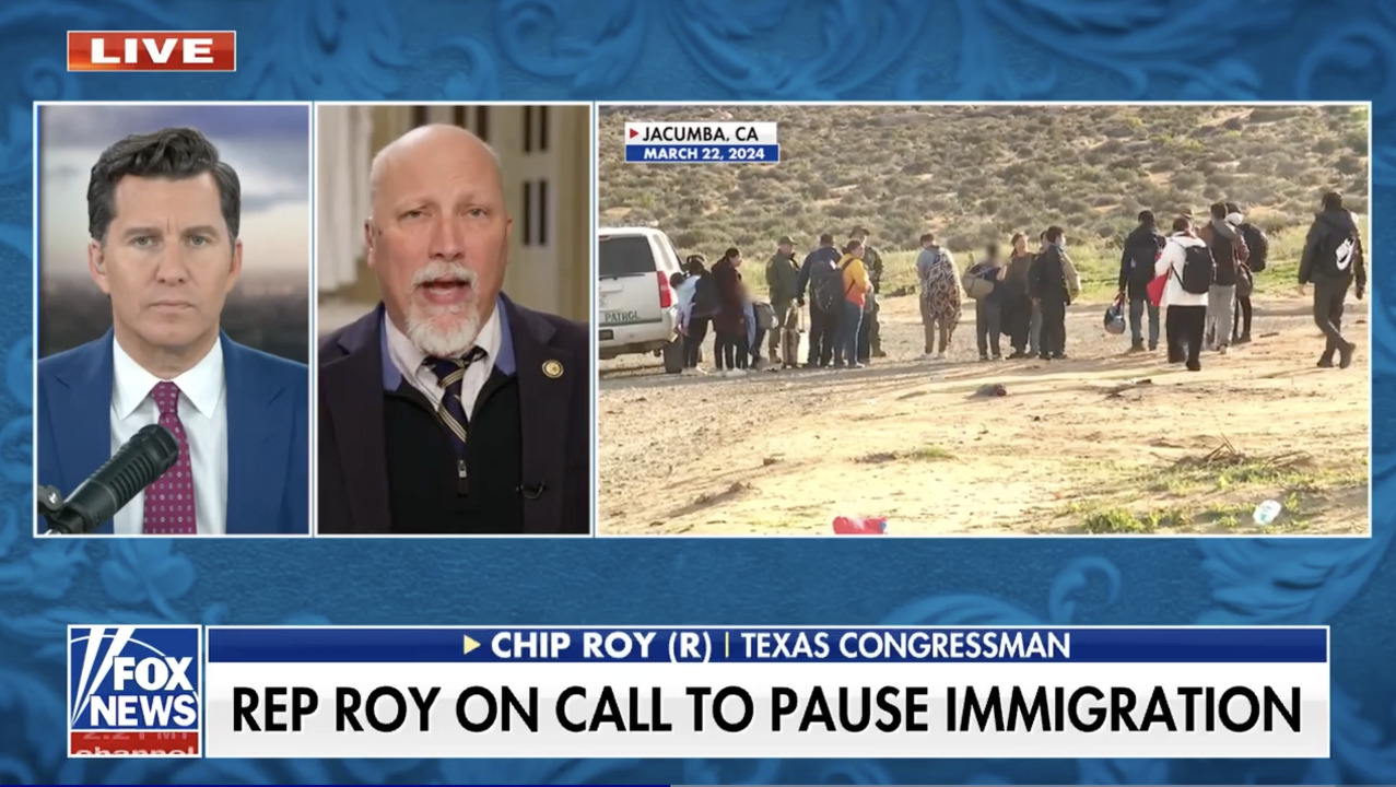 Rep. Chip Roy doubles down on call to pause immigration: These people ‘do not want to assimilate’