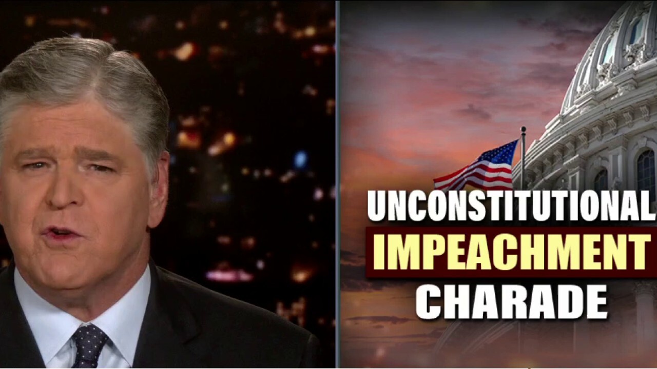Hannity: 'Irrational psychotic rage' driving impeachment push