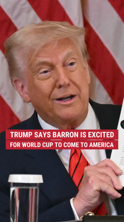 Trump says Barron is excited for FIFA World Cup to travel  to America