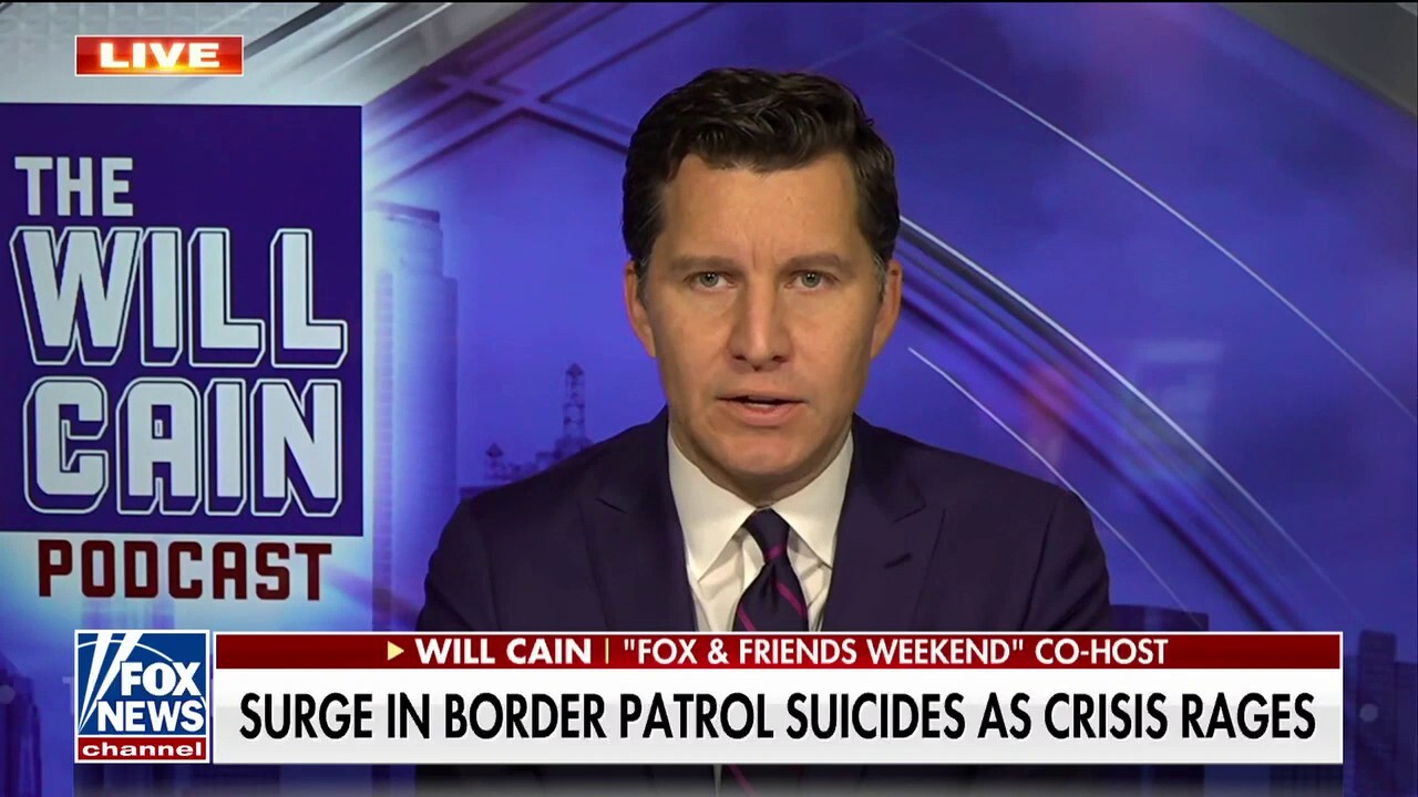 Will Cain: Can you imagine being a Border Patrol agent right now?