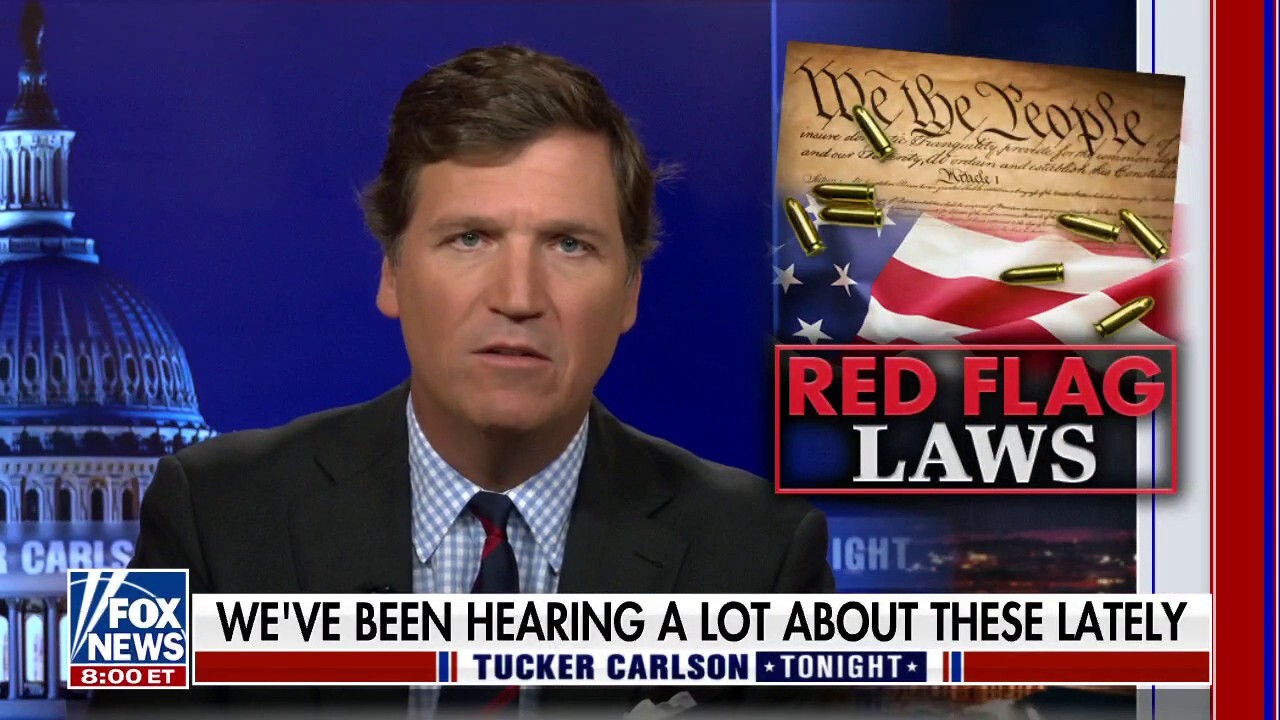 Tucker Carlson: Red flag laws will end due process
