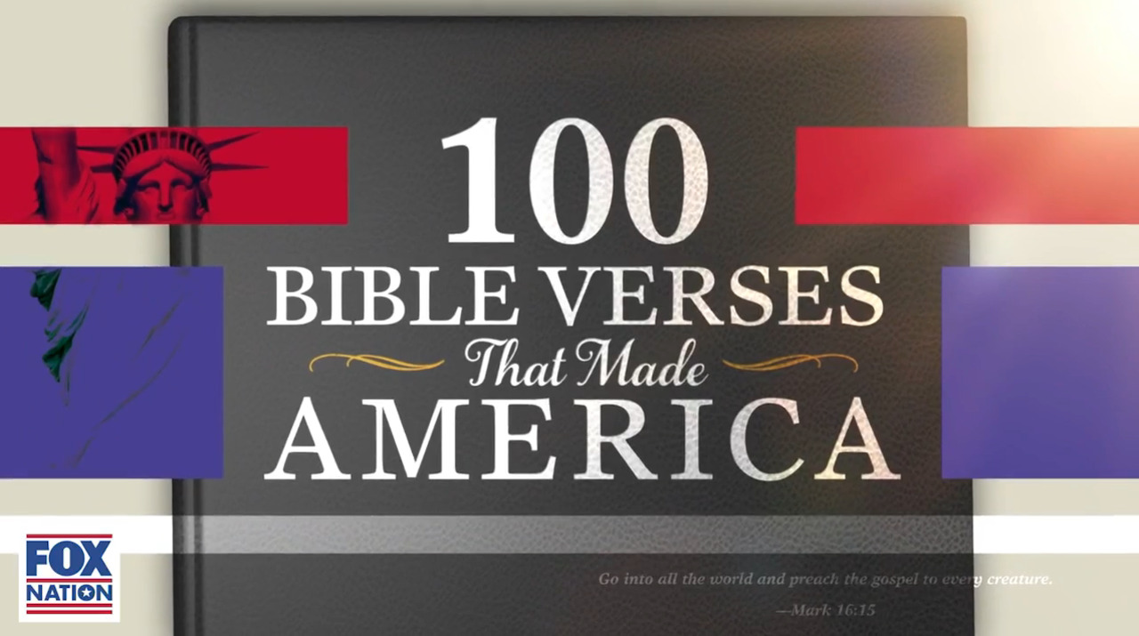 New on Fox Nation: ‘100 Bible Verses That Made America’