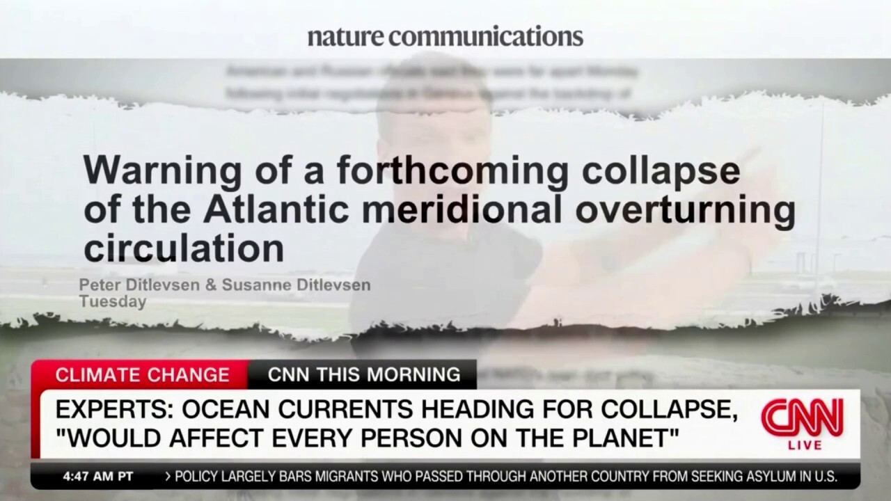 CNN climate reporter warns of Atlantic current 'collapse' due to climate change