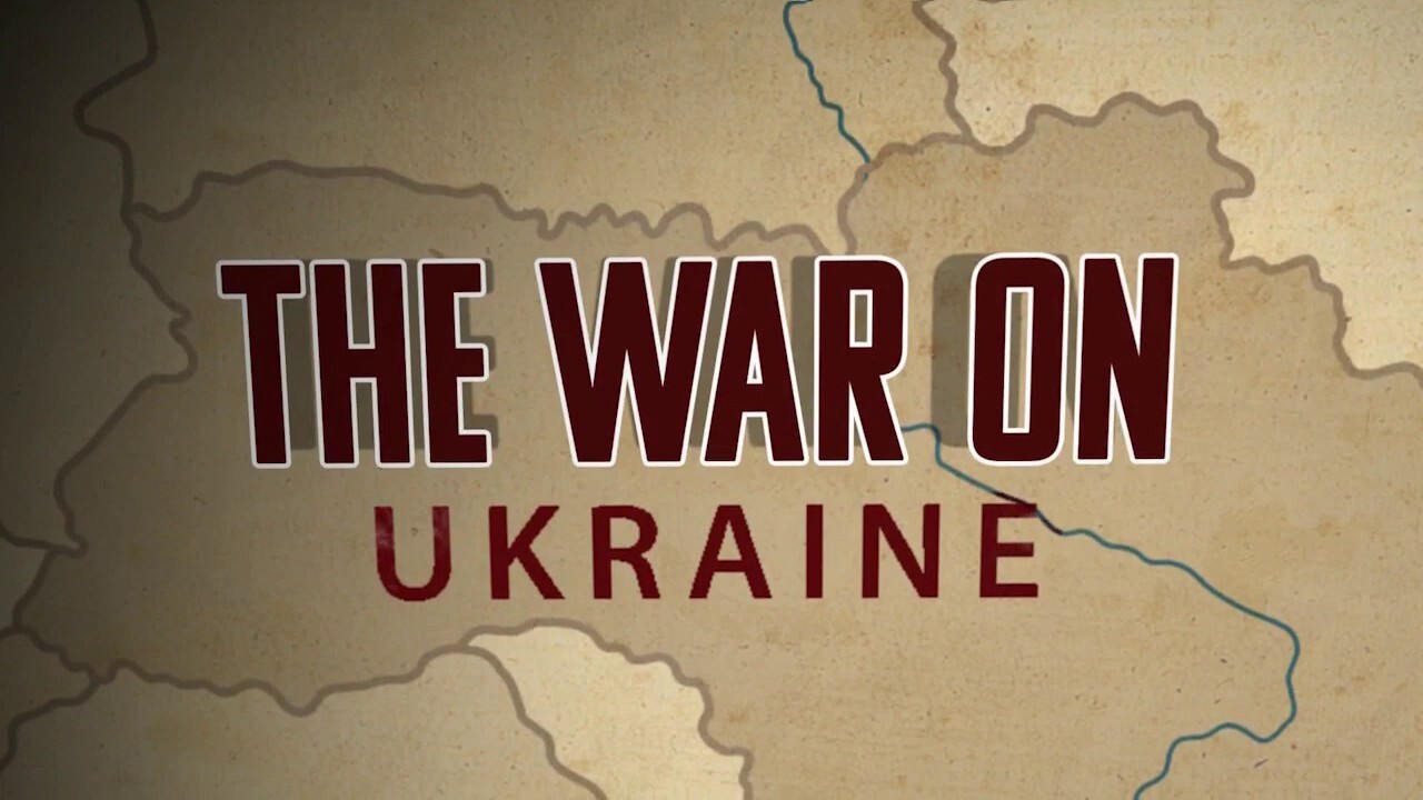 The War on Ukraine: New specials streaming exclusively on Fox Nation