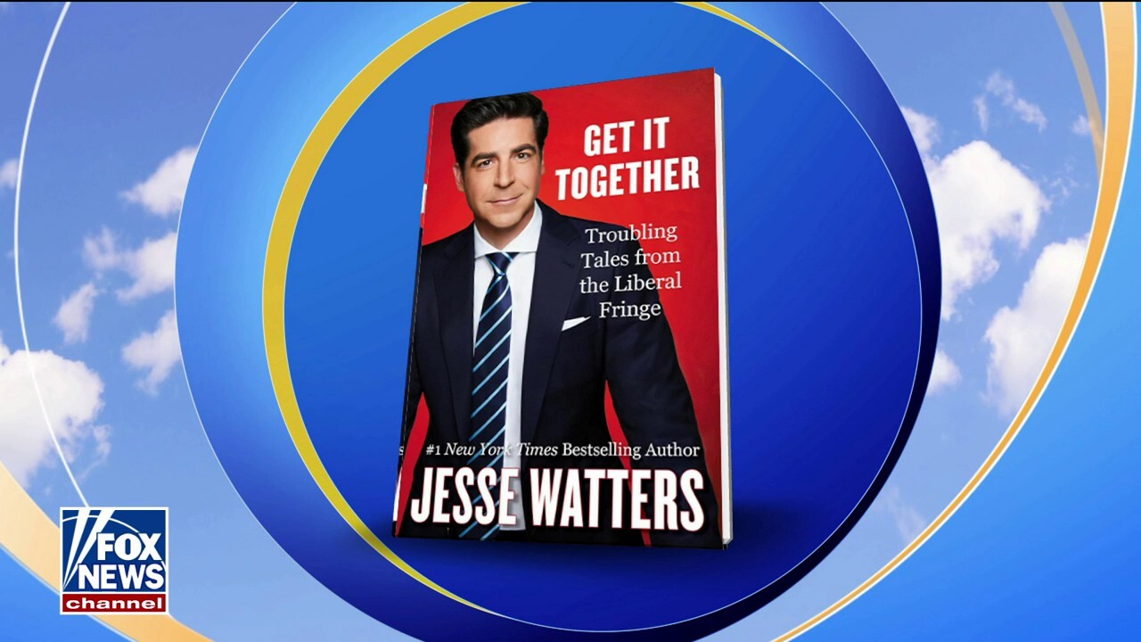 Jesse Watters' new book 'Get It Together' available now