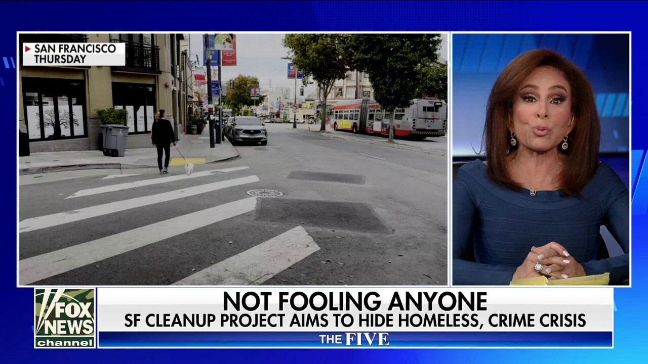 Judge Jeanine: Liberal leaders cleaning up San Francisco ahead of Biden, Xi Jinping meeting