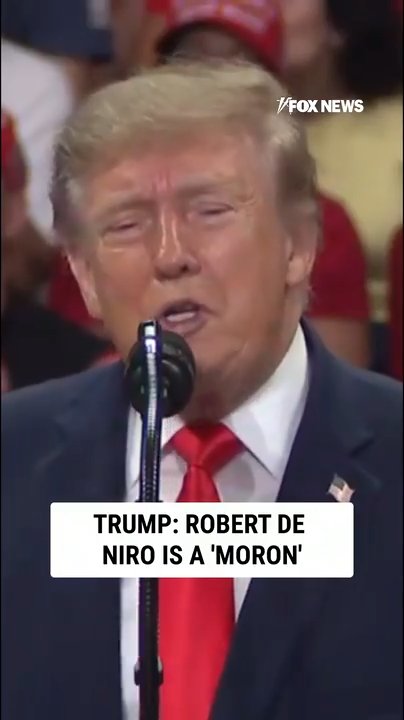 ‘MORON’: Trump TEARS into Robert De Niro