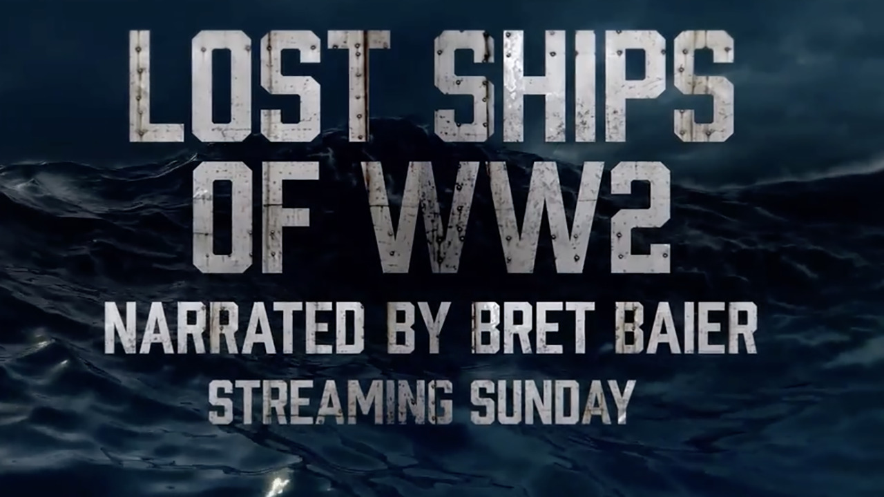 Fox Nation commemorates Memorial Day with ‘Lost Ships of WW2’