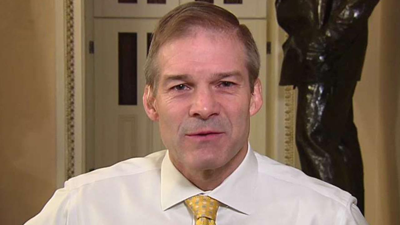 Rep. Jordan: Democrats are committed to trying to find something in the Mueller report to undermine Trump