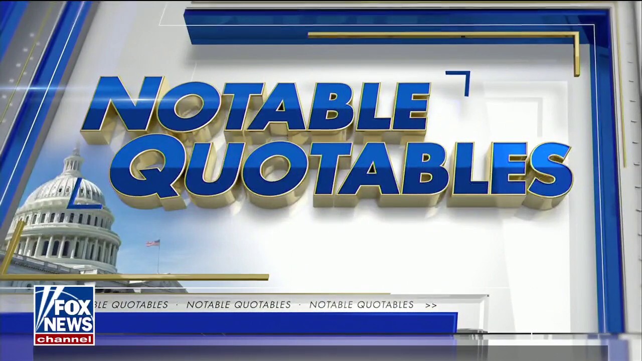 Fridays mean 'Notable Quotables' on 'Special Report': Here are this week's best bits