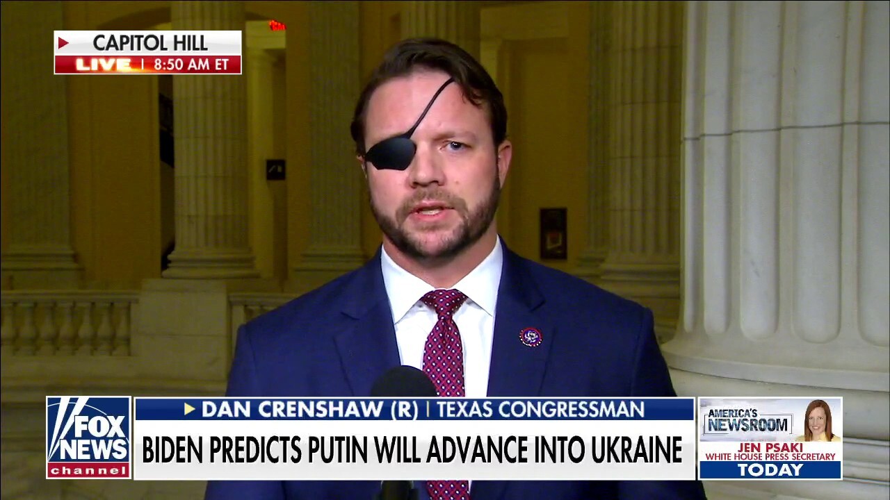 Dan Crenshaw on Russian-Ukraine conflict : 'We failed to deter and are inviting conflict'