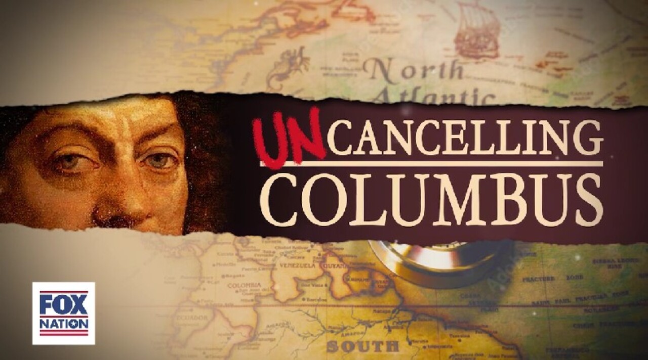 Fox Nation 'uncancels' one of our country's most cherished heroes in 'Uncancelling Columbus'