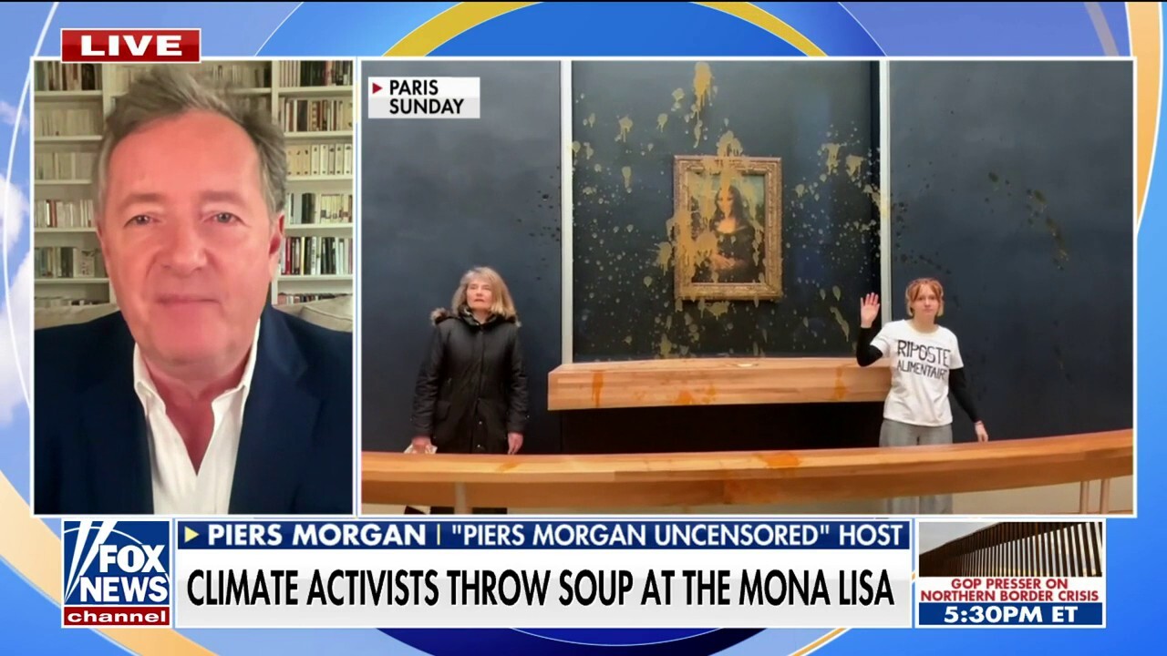 Piers Morgan rips climate protesters hurling soup at Mona Lisa: 'Complete and utter imbeciles'