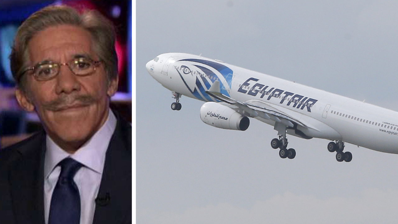 Geraldo on EgyptAir crash: I'd opt for an inside job