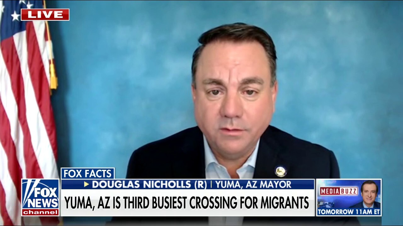 Democrats need to ‘take the politics’ out of the border crisis: Mayor of Yuma, AZ