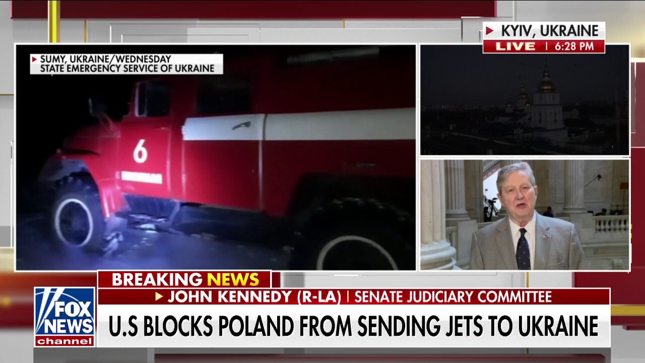 Sen. Kennedy pushes back on US rejecting Poland's offer to send Ukraine warplanes: 'Give the man his planes'