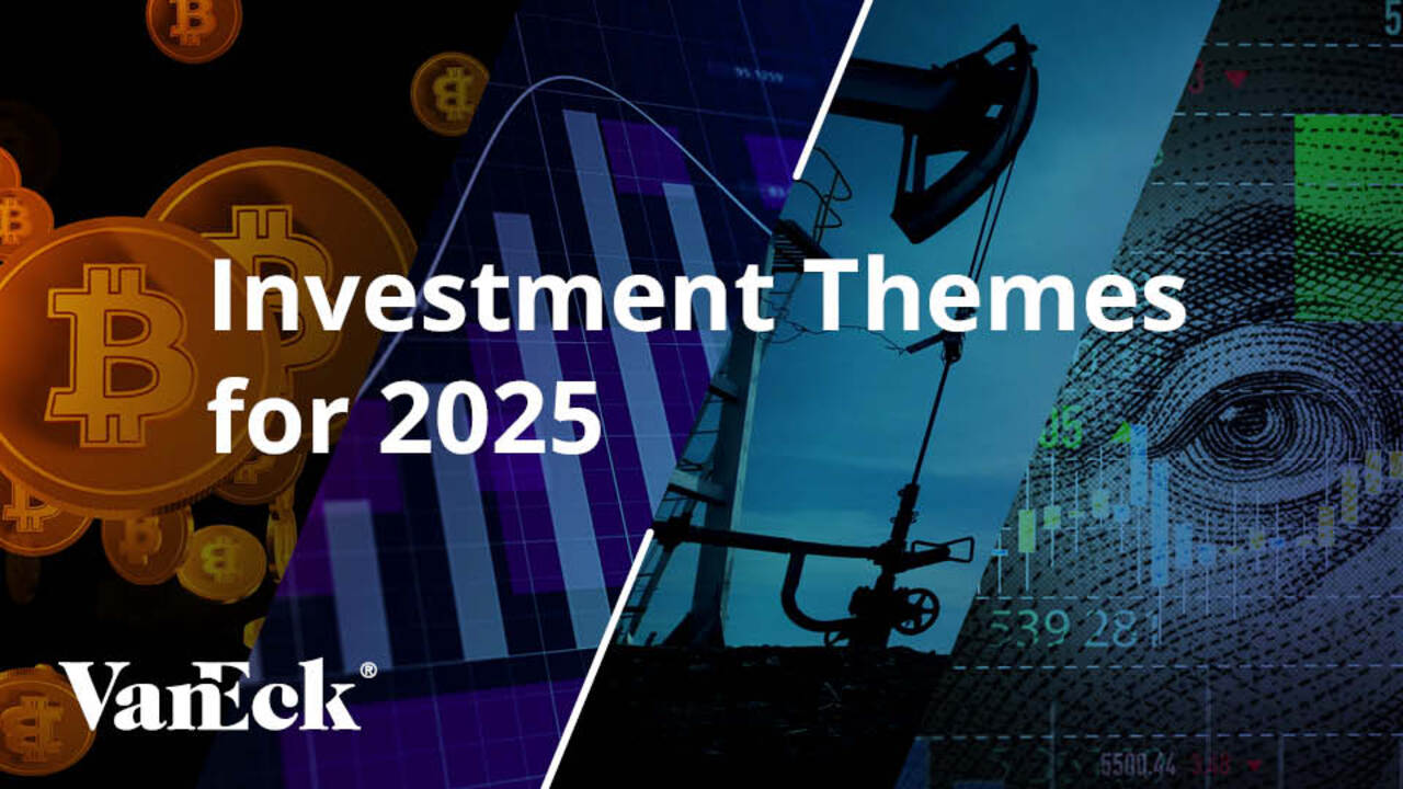Navigating Investment Themes for 2025 | VanEck