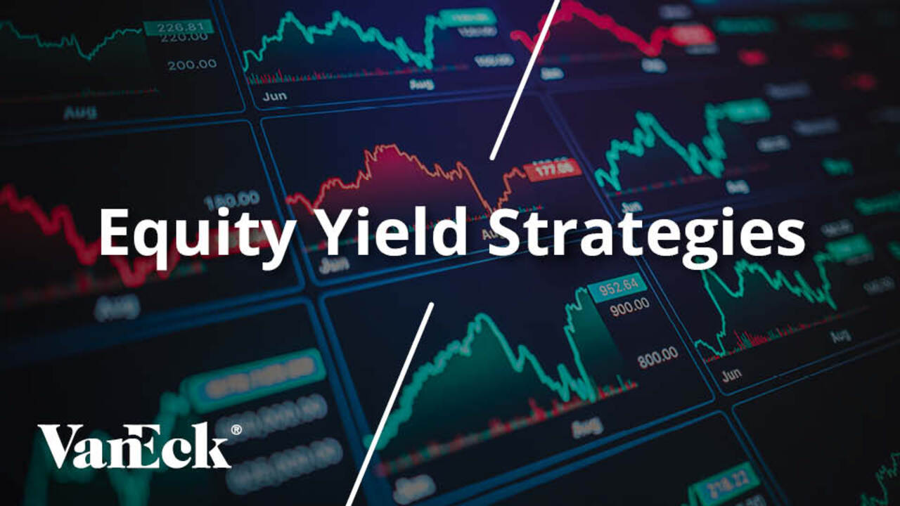 Yield in Focus: Finding Yield with Equity Income ETFs | VanEck