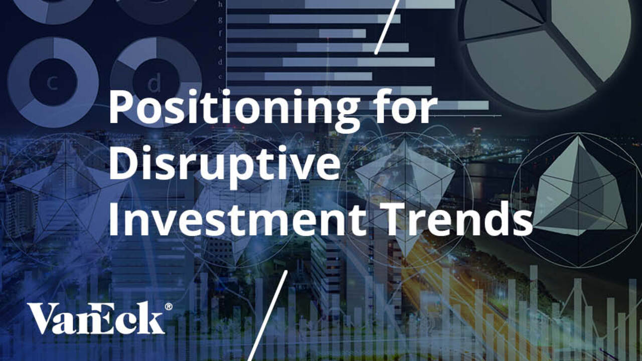 Decentralize, Digitize, Energize: Positioning for Disruptive Investment  Trends | VanEck