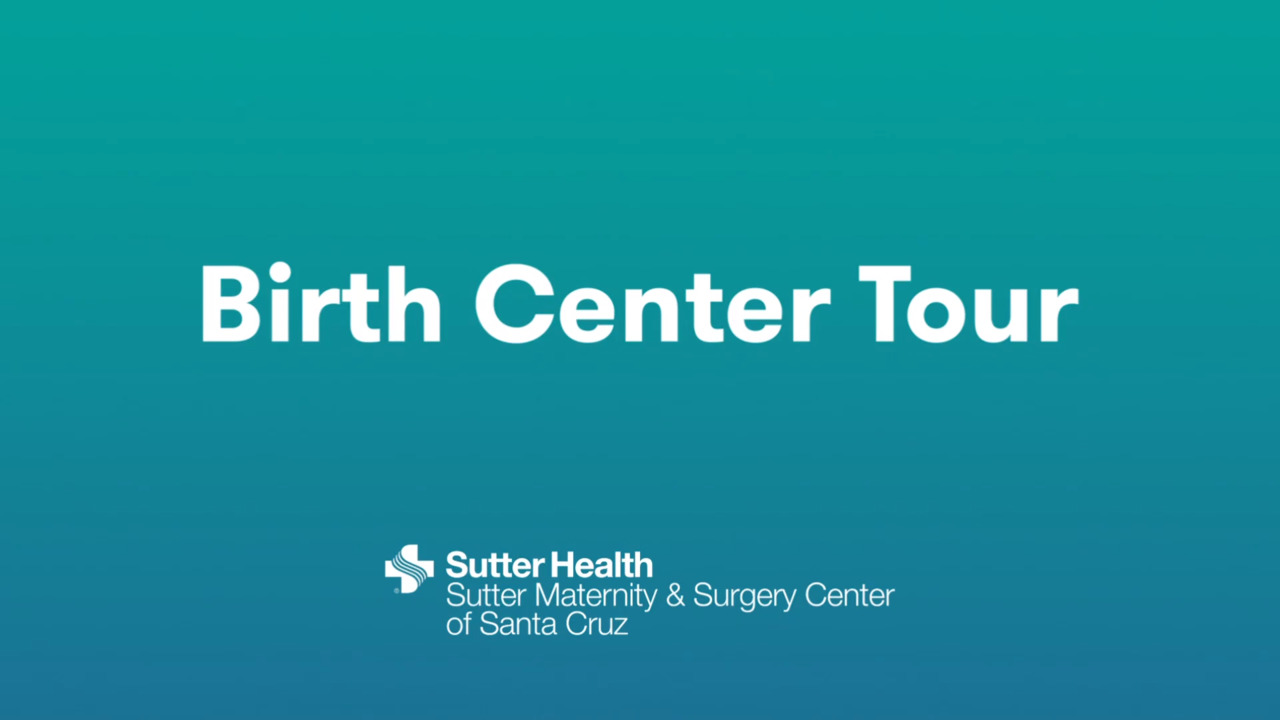 Sutter Maternity Surgery Center of Santa Cruz Birth Center