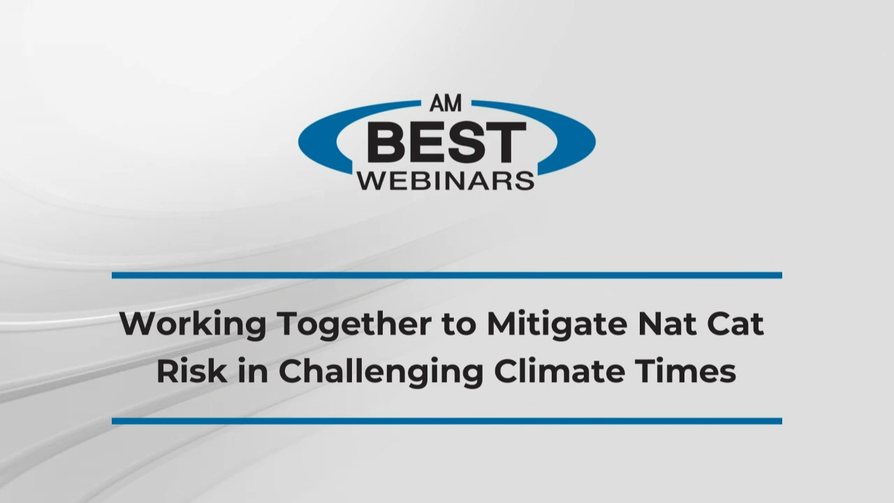 Working Together to Mitigate Nat Cat Risk in Challenging Climate Times