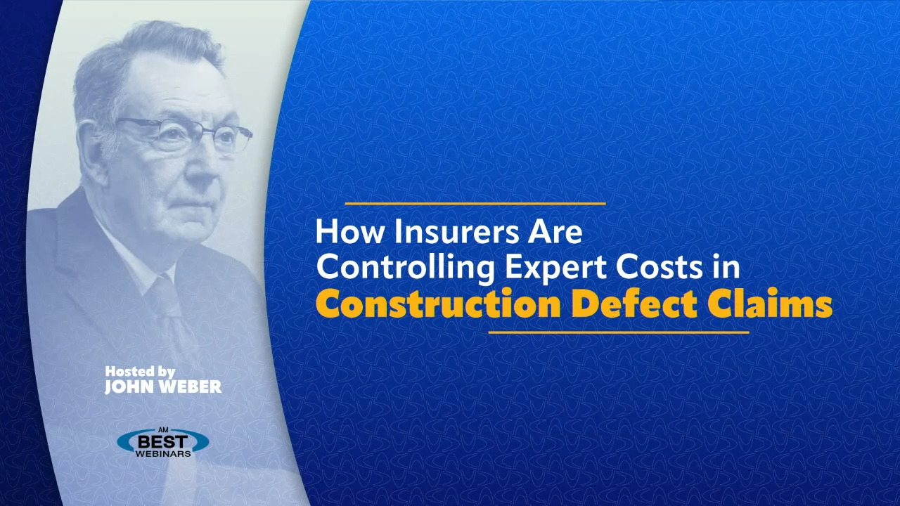 How Insurers Are Controlling Expert Costs in Construction Defect Claims