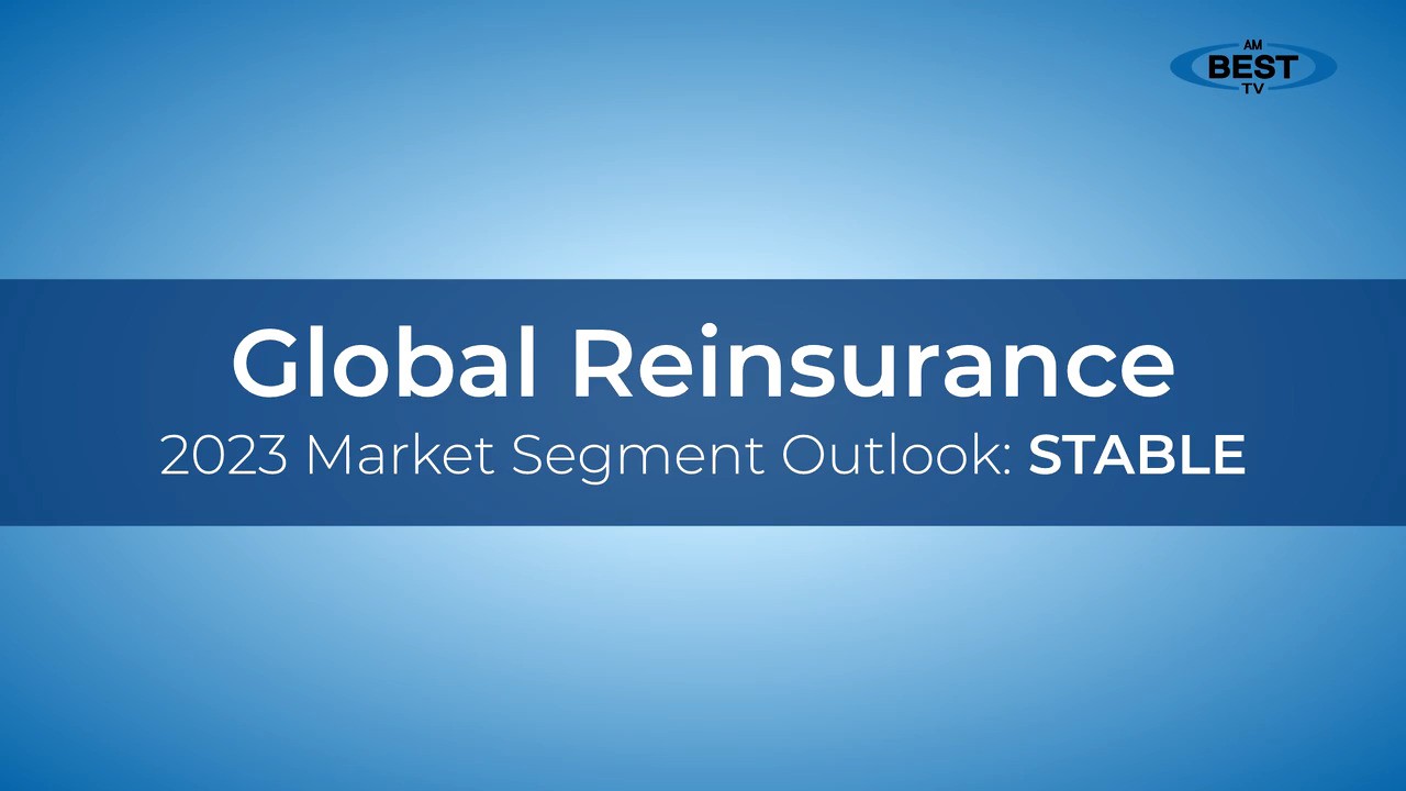 Why AM Best Has a Stable Market Segment Outlook for Global Reinsurance