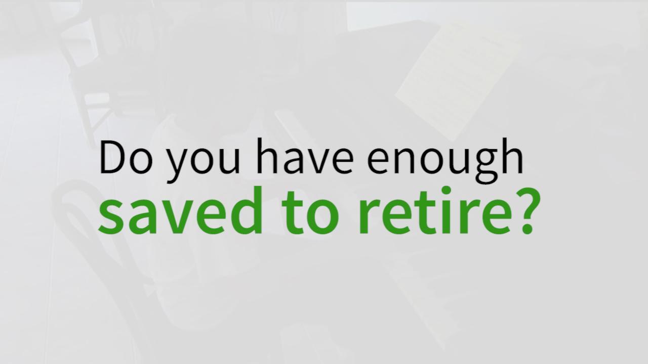 Do you have enough saved to retire?