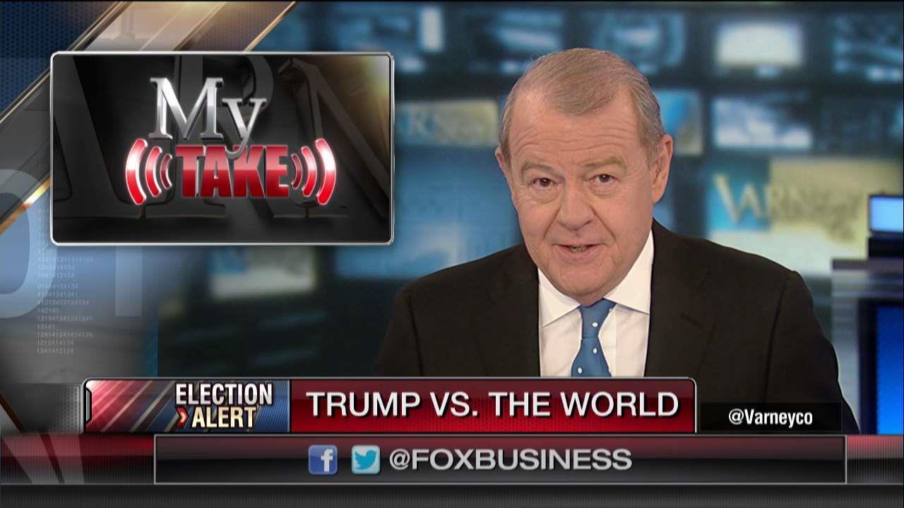 Varney: It's Trump vs the world and media   