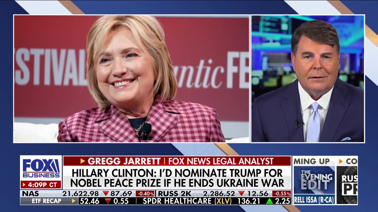 Hillary Clinton's Nobel Peace Prize pitch is 'in some ways unrealistic' and 'she knows it': Gregg Jarrett