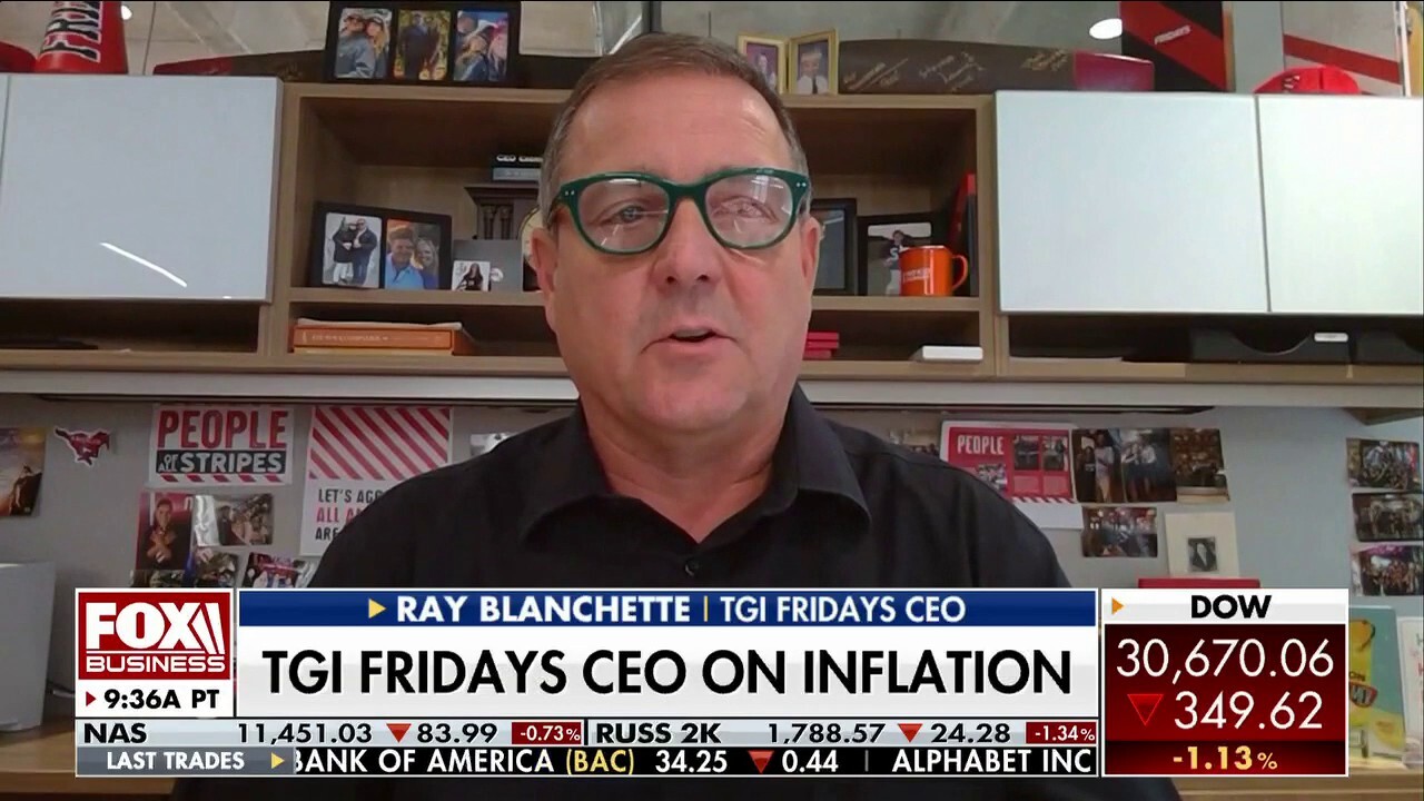 TGI Fridays CEO Ray Blanchette says the restaurant chain pays ‘close attention’ to what’s happening in the stock market and at Federal Reserve meetings.