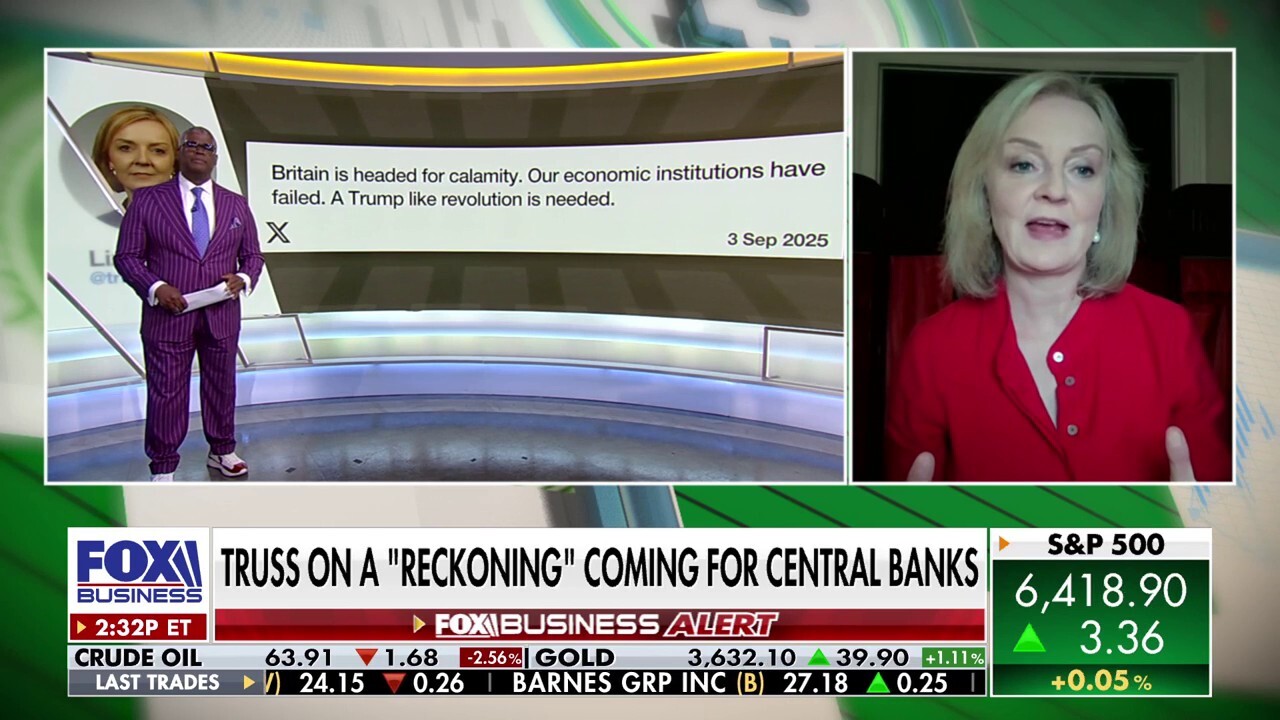 Why former UK Prime Minister Liz Truss demands a 'Trump-like revolution'