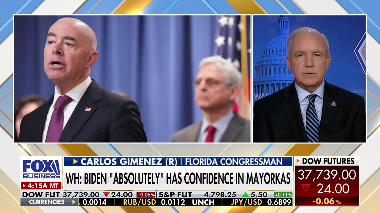 Border crisis is a 'disaster' of Biden, Mayorkas' making: Rep. Carlos Gimenez