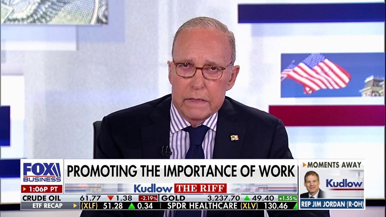 Larry Kudlow: Work provides the right example to the next generation
