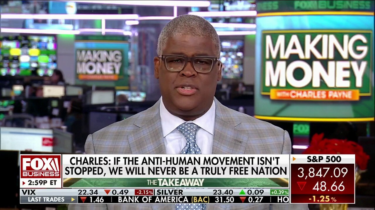 Charles Payne: We have suffered because of this anti-human agenda