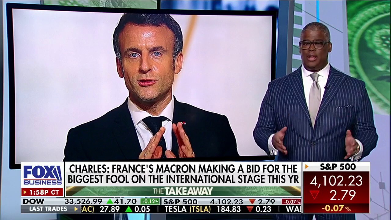 Charles Payne: Macron's China visit is a wakeup call for the US