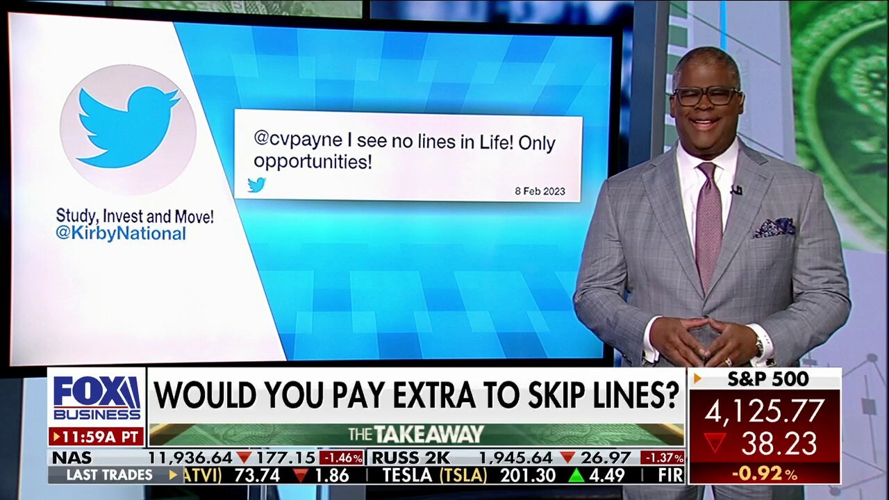 Charles Payne: Would you pay extra to skip lines?
