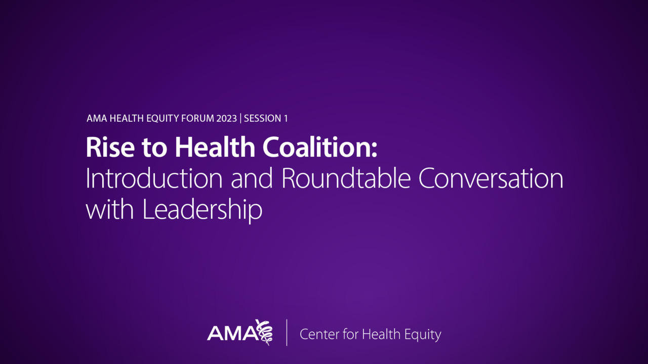 Rise to Health Coalition: Introduction and Roundtable Conversation