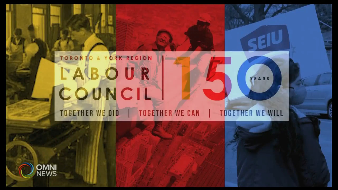 多倫多及約克區勞工議會慶祝150週年 -- Apr 13, 2021(ON)