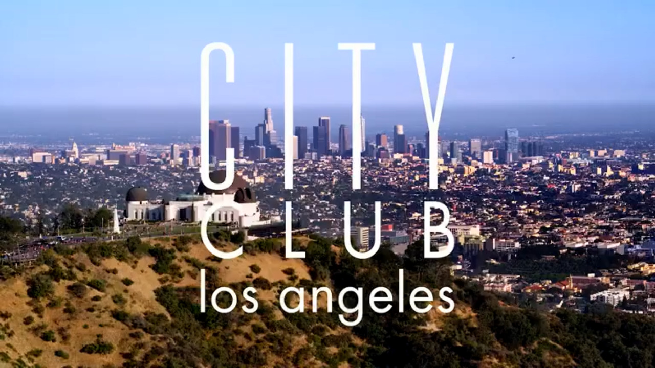 City Club Los Angeles | Los Angeles, CA | Invited